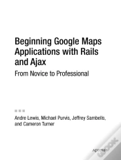 Capa do artigo Beginning Google Maps Applications With Rails And Ajax