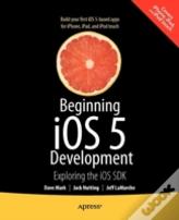 Beginning Ios 5 Development