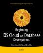 Beginning Ios Cloud And Database Development - Preview