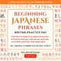 Beginning Japanese Phrases Language Practice Pad - Preview