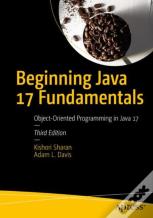 Beginning Java 17 Fundamentals