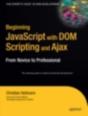 Beginning Javascript With Dom Scripting And Ajax - Preview
