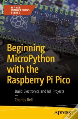 Capa do artigo Beginning Micropython With The Raspberry Pi Pico