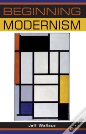 Beginning Modernism