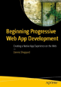 Beginning Progressive Web App Development - Preview