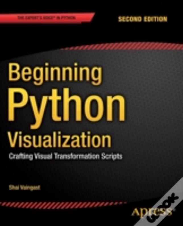 Beginning Python Visualization