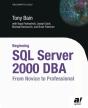 Beginning Sql Server 2000 Dba - Preview