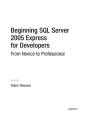 Beginning Sql Server 2005 Express For Developers - Preview