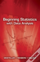 Beginning Statistics With Data Analysis