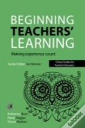 Beginning Teachers' Learning