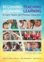 Beginning Teaching, Beginning Learning: In Early Years And Primary Education - Preview