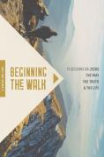 Beginning The Walk