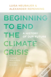 Capa do artigo Beginning To End The Climate Crisis