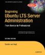 Beginning Ubuntu Lts Server Administration - Preview