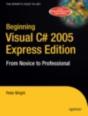 Beginning Visual C# 2005 Express Edition - Preview