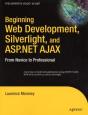 Beginning Web Development, Silverlight, And Asp.Net Ajax - Preview