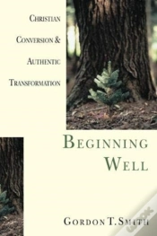 Capa do artigo Beginning Well Â€“ Christian Conversion & Authentic Transformation