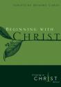 Beginning With Christ - Preview