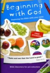 Beginning With God: Book 1