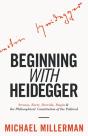 Beginning With Heidegger - Preview