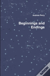 Beginnings And Endings