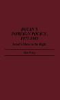 Begin'S Foreign Policy, 1977-1983 - Preview
