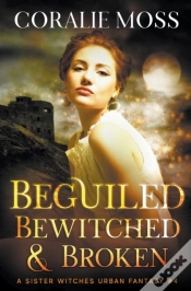Capa do artigo Beguiled, Bewitched,   Broken