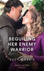 Beguiling Her Enemy Warrior - Preview