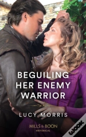 Beguiling Her Enemy Warrior
