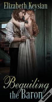 Beguiling The Baron