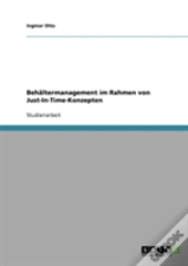 Behaltermanagement Im Rahmen Von Just-In-Time-Konzepten