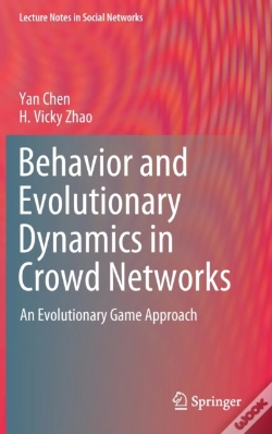 Capa do artigo Behavior And Evolutionary Dynamics In Crowd Networks