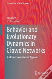 Capa do artigo Behavior And Evolutionary Dynamics In Crowd Networks