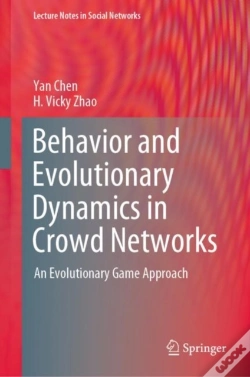 Capa do artigo Behavior And Evolutionary Dynamics In Crowd Networks