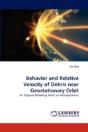 Behavior And Relative Velocity Of Debris Near Geostationary Orbit - Preview
