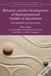 Behavior And The Development Of Representational Models Of Attachment