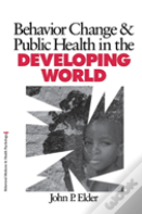 Behavior Change And Public Health In The Developing World
