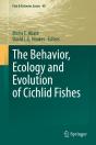 Behavior, Ecology And Evolution Of Cichlid Fishes - Preview