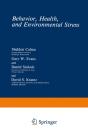 Behavior, Health, And Environmental Stress - Preview