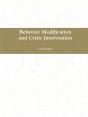 Behavior Modification And Crisis Intervention - Preview