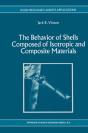 Behavior Of Shells Composed Of Isotropic And Composite Materials - Preview
