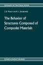 Behavior Of Structures Composed Of Composite Materials - Preview
