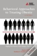 Behavioral Approaches To Treating Obesity