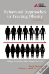 Behavioral Approaches To Treating Obesity