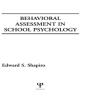 Behavioral Assessment In School Psychology - Preview