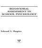 Behavioral Assessment In School Psychology - Preview