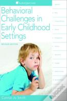 Behavioral Challenges In Early Childhood Settings