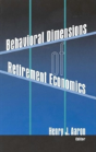 Behavioral Dimensions Of Retirement Economics - Preview