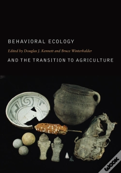 Capa do artigo Behavioral Ecology And The Transition To Agriculture