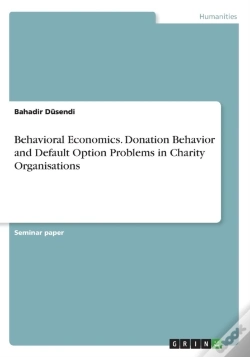 Capa do artigo Behavioral Economics. Donation Behavior And Default Option Problems In Charity Organisations